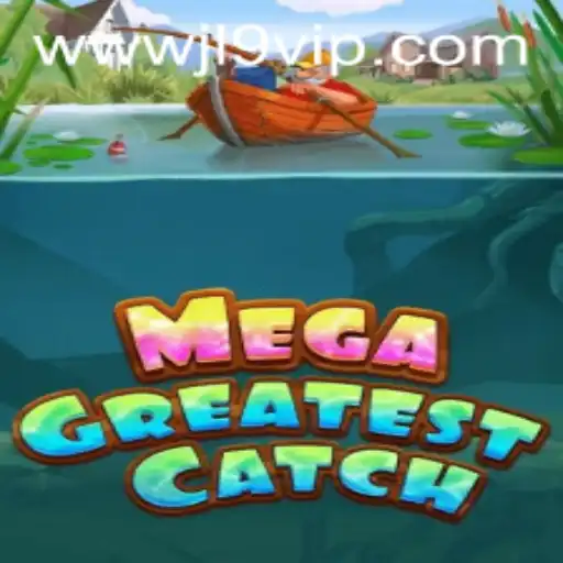 Exploring MegaGreatestCatch: The Next Phenomenon in Gaming